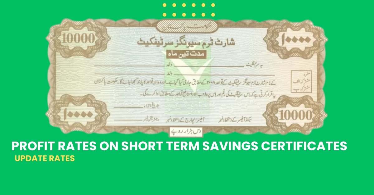 Profit Rates on Short Term Savings Certificates