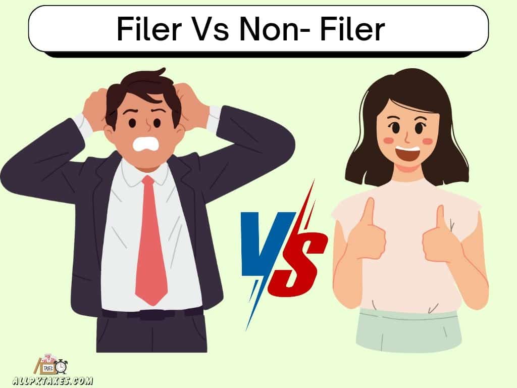 Filer vs Non-Filer in Pakistan: Benefits, Disadvantages & Key Differences